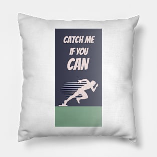 catch me if you can Pillow