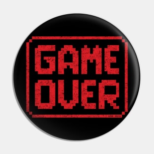 GAME OVER (Red Worn) Pin