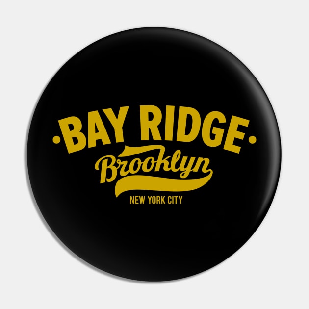 Bay Ridge - Brooklyn, NY Streetwear Pin by Boogosh