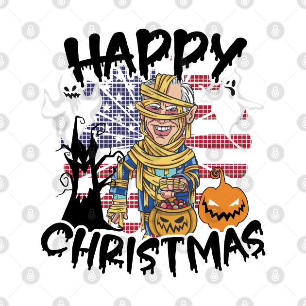 Disover Happy Christmas Halloween Jokes Pumpkin Boo Mummy Joe Biden - Joe Biden Halloween - T-Shirt