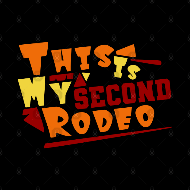 This Is My Second Rodeo | Anti Design by Nana On Here