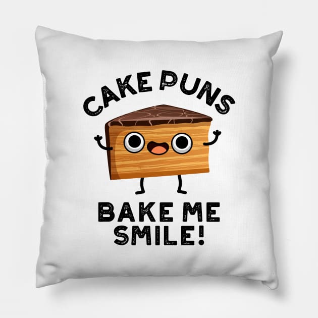 Cake Puns Bake Me Smile Cute Baking Pun Pillow by punnybone