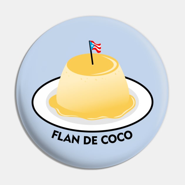 Coconut Flan Puerto Rico Food Dessert Boricua Pin by bydarling