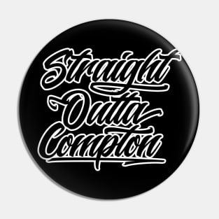 Straight Outta Compton Pin