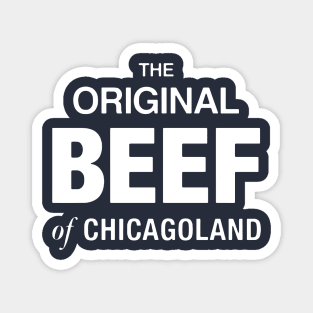 The Original Beef of Chicagoland Magnet