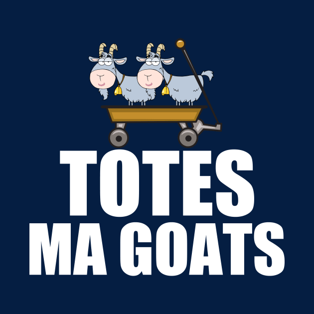 Totes Ma Goats by epiclovedesigns