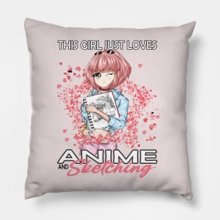 This girl just loves anime and sketching..Anime Sketching lover's gift Pillow