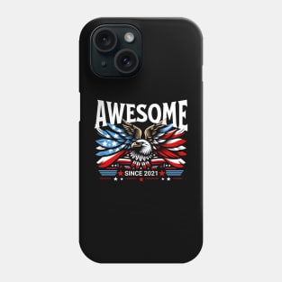 Awesome Since 2021 - Patriotic American Eagle Phone Case