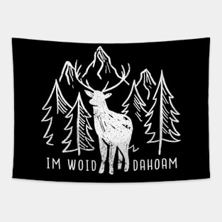 Forest Deer German a Deer in the Forest An the Quote I am Woid Dahoam Forest Tapestry