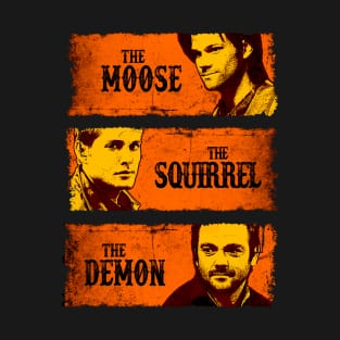 The Moose, The Squirrel, The Demon T-Shirt