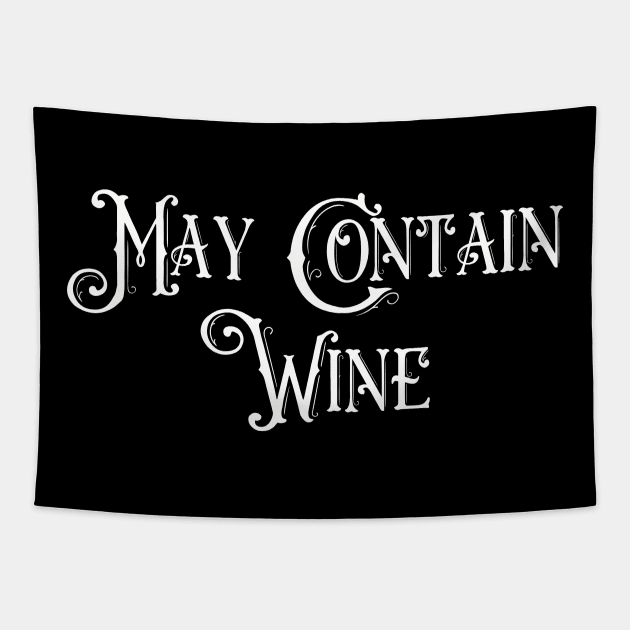 May Contain Wine Tapestry by Art from the Blue Room