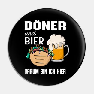 Döner Und Bier Lustiges Kebab Liebhaber Pin