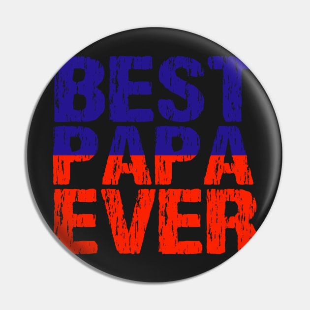 Best Papa Ever Haitian Creole Dad Father Haiti Flag Distressed Pin by Nirvanibex