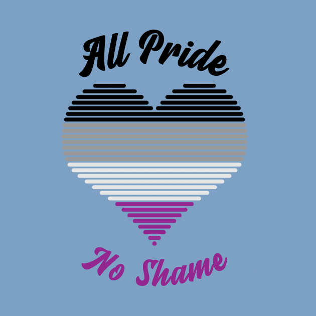 All Pride No Shame - Asexual Flag by My Tribe Apparel