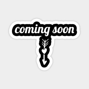 Coming Soon Pregnancy Reveal Magnet