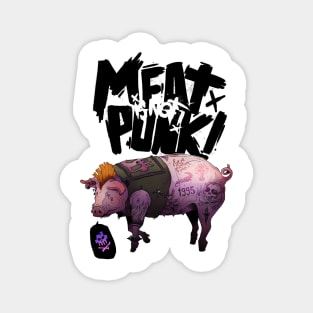 Meat is not Punk Pig Version Magnet