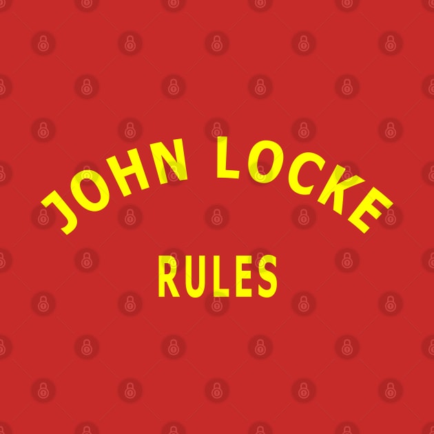 John Locke Rules by Lyvershop