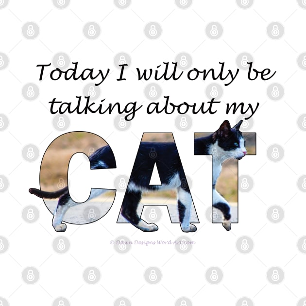 Today I will only be talking about my cat - black and white cat oil painting word art by DawnDesignsWordArt