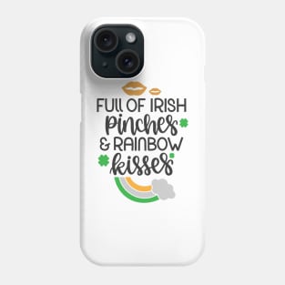 Full of Irish Pinches Phone Case