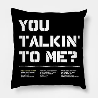 You Talking To Me? from the 1973 film Taxi Driver Pillow