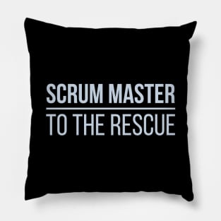 Developer Scrum Master to the Rescue Pillow