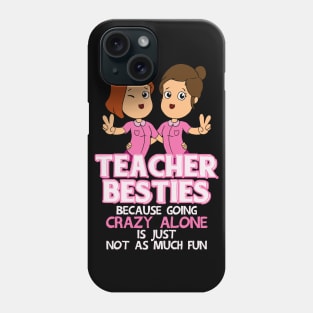 Teacher besties Phone Case