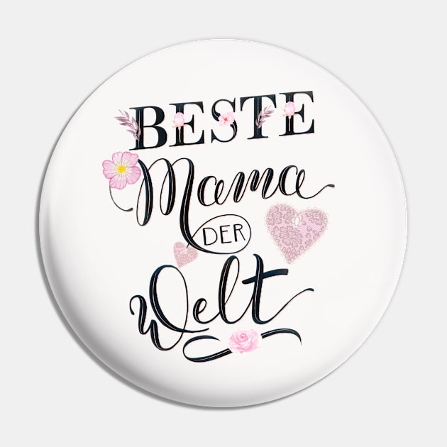 Beste Mama der Welt Pin by CalliLetters