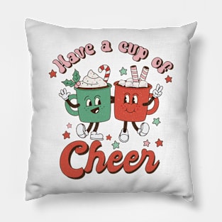 Have a Cup of Cheer Pillow