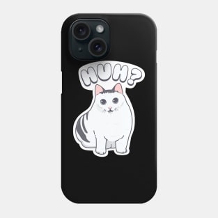 Huh Cat Stickers Pins Magnets Cases Phone Case