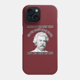 Always Do The Right Thing Phone Case