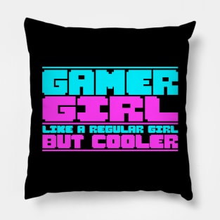 Gamer girl funny quote, gaming girls gift idea Pillow