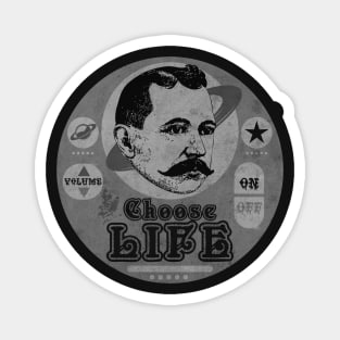 Vintage Choose Life BW Magnet