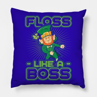 Floss like a Boss St Patricks Day Pillow