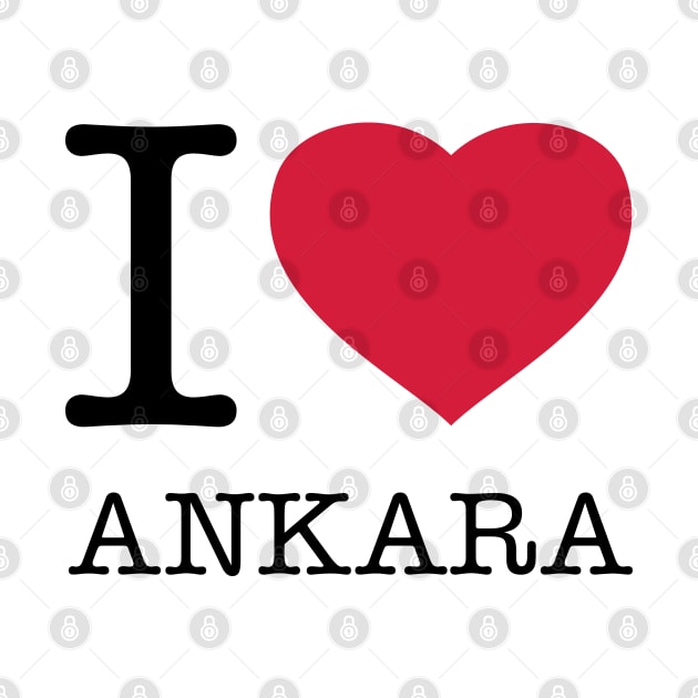 I LOVE ANKARA by eyesblau