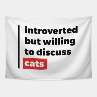 Introverted but willing to discuss cats (Black & Red Design) Tapestry