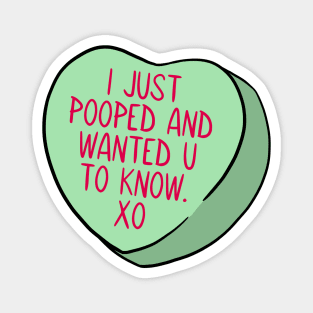 Funny Candy Heart Pooped Magnet