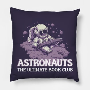 Astronauts The Ultimate Book Club Pillow