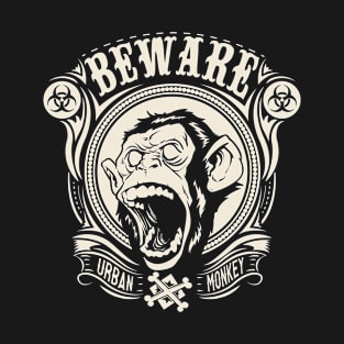 Beware Urban Monkey T-Shirt