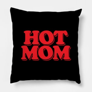 Hot Mom Pillow