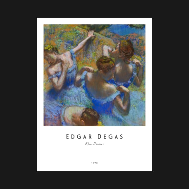 Blue Dancers by Degas with text by MurellosArt