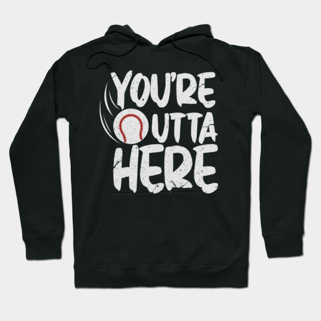 pix You're Outta Here Baseball Shirt teepublic