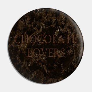 Chocolate Lovers Pin