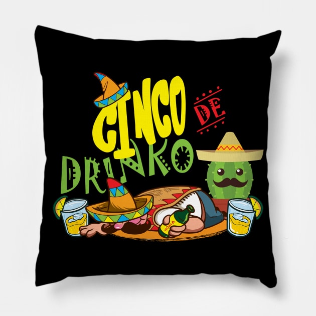 Cinco De Drinko Funny Mens Cinco De Mayo Mexican Party Pillow by pipsmerch