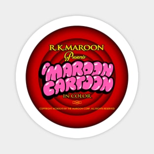 MAROON CARTOONS Magnet