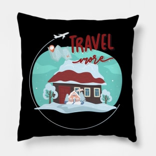 Travel more Wanderlust love Explore the world travel lover summer vacation Pillow