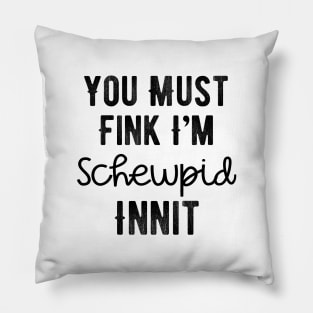 Funny British Slangs of American British Jokes British Accents Sarcastic English Memes Pillow