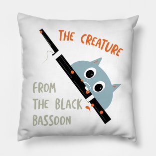 Funny Bassoon Pun Creature From the Black Bassoon Pillow