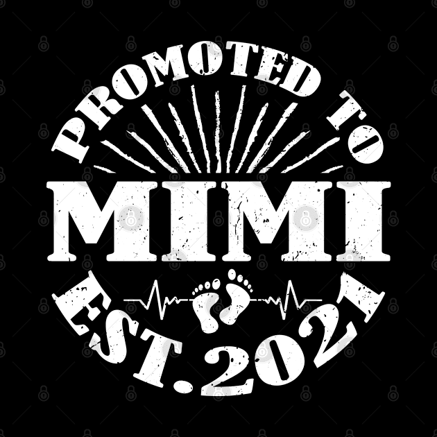 Promoted To Mimi Est 2021 by chung bit