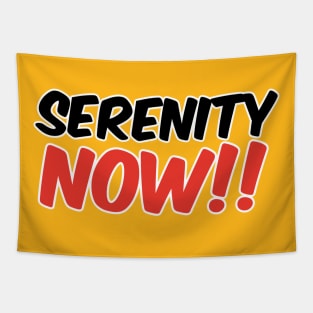 Serenity Now!! Tapestry