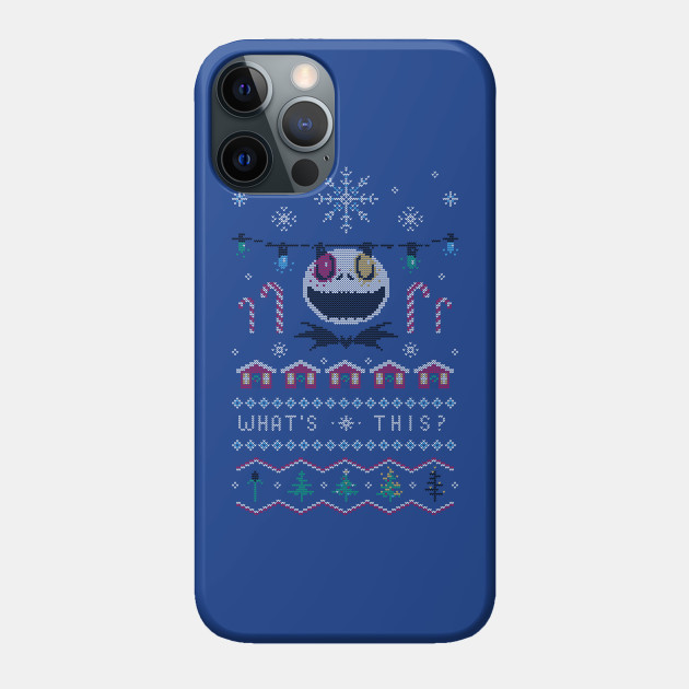 Christmas Town? Sweater - Nightmare Before Christmas - Phone Case